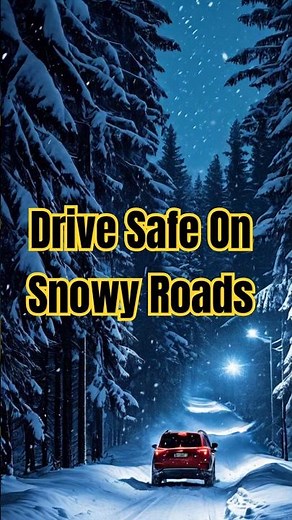 Essential Winter Driving Tips: Stay Safe on Snowy Roads!