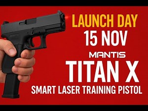 🔴 Launch Day 15 Nov | Mantis Titan X – The Next-Gen Smart Dry-Fire Pistol Trainer