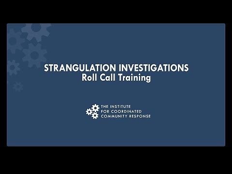 TRAILER: Strangulation Investigation Roll Call Training