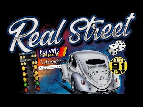 Real Street greatest HITS ONLY VW drag racing