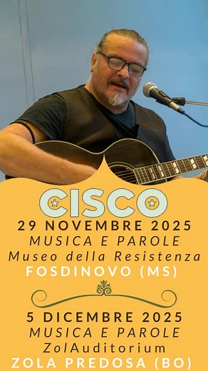 Prossimi eventi live: 📌29 NOVEMbre 2025 - MUSICA E PAROLE Museo della Resistenza - FOSDINOVO (MS) Ore 20 cena sociale, alle 22 concerto acustico “Tra musica e parole” (ingresso libero fino ad esaurimento dei posti, la priorità è data a chi ha cenato). Attenzione i posti sono limitati, prenotazioni al 3290099418 📌5 DICEMBRE 2025 - MUSICA E PAROLE ZolAuditorium - ZOLA PREDOSA (BO) ULTIMI 8 BIGLIETTI!!!! Prevendita on line su https://www.liveticket.it/evento.aspx?Id=613089 | Cisco Bellotti