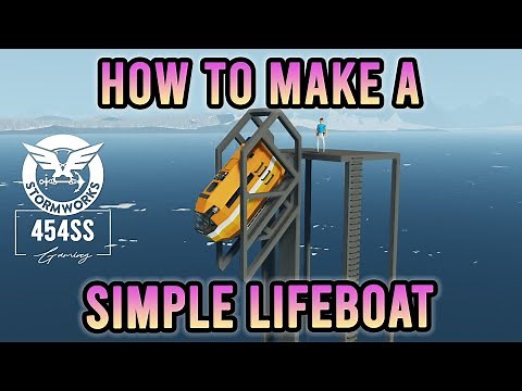 Simple Lifeboat Tutorial in Stormworks (Engineer Explains)