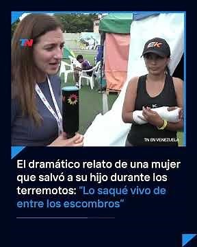 TN IN VENEZUELA I A building collapse survivor recounted how she tried to save her son