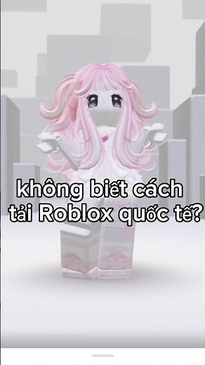 How to download international Roblox for beginners 👁️👄👁️ #roblox #robloxedits