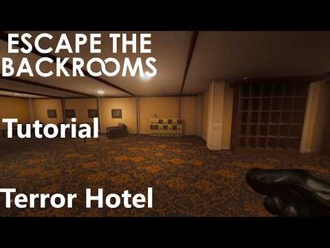 Escape the Backrooms - Terror Hotel Part 2 - Tutorial