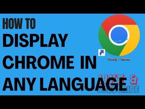 How To Display Google Chrome In Any Language Easily | Chrome Browser