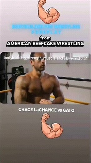 AMERICAN BEEFCAKE WRESTLING presents Bodybuilder Pro Wrestling Foreplay 💪💪🏽 CHACE LaCHANCE vs GATO @abwwrest #AmericanBeefcakeWrestling #americanbeefcake #beefcake #wrestling #ChaceLaChance #gato #bodybuildingstrength #GayProWrestling #gaywrestlingvideo #gaywrestlingmatch #GayWrestling #BODYBUILDERWRESTLING #BODYBUILDER #bodybuilding #muscles #bicep #biceps #MUSCLE #gaybodybuilder #bodybuilderprowrestlingleague #bodybuilderprowrestling #allworldprowrestling #rowdyarmstrong | All World Pro Wre