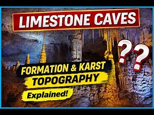 What is Limestone Caves / Karst Topography / Formation and Example