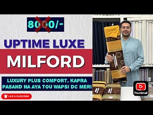 KAPRA PASAND NA AYA TOU WAPSI KI DELIVERY ME DU GA | THE MIX OF LUXURY AND COMFORT | UPTIME MILFORD