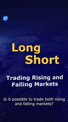 📈 Long vs Short — Trading Rising and Falling Markets