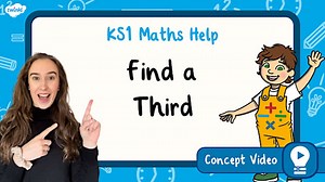 Find a Third | KS1 Maths Concept Video
