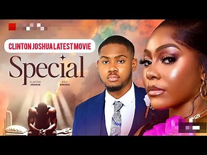 SPECIAL - LATEST 2025 NIGERIAN MOVIE 2025 | EGO NWOSU, CLINTON JOSHUA, KOFI ADJORLOLO, PRINCESS