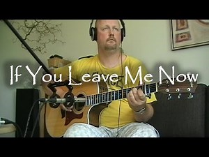 If You Leave Me Now - Chicago | fingerstyle guitar (with tabs)