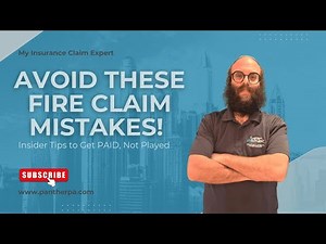 Avoid These Fire Claim Mistakes! Insider Tips to Get PAID, Not Played