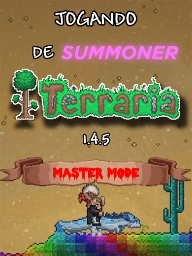 Parte 2 - Jogando de summoner no Master Mode do Terraria 1.4.5#terraria #deasfio #jogos #minecraft #ordemparanormal