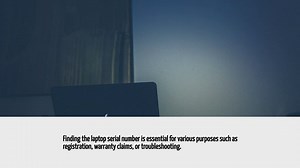 How To Find Laptop Serial Number
