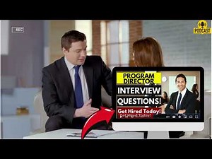 Program Director Interview Questions and Answers | How To Ace Program Director Interview