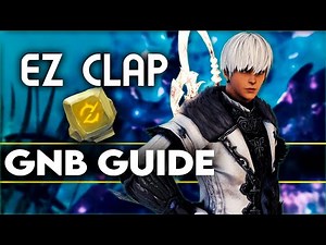 【FFXIV】Endwalker: Gunbreaker Tank Guide! BUILD YOUR FUNDAMENTALS!