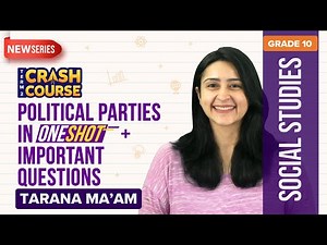 Political Parties Class 10 Social Science One-Shot with Important Questions | CBSE Class 10 Term-2