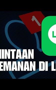Cara Cek dan Menyetujui Permintaan Pertemanan di Line