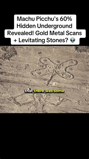 Machu Picchu's 60% Hidden Underground Revealed! Gold Metal Scans Levitating Stones? 👽 #UFO #Aliens #History #Ancient #fyp