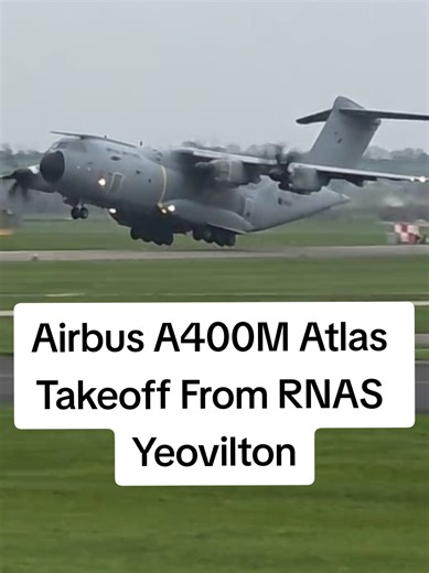 Airbus A400M Atlas Takeoff at RNAS Yeovilton