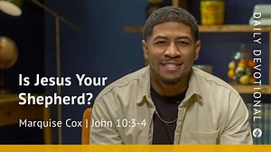 822 reactions · 222 shares | John 10:3–4 - One of Jesus’ “I Am” statements is found in John 10 when He claimed to be the Good Shepherd. Shepherds know their sheep’s names and locations, and the sheep know their shepherd’s voice. Jesus says you are one of His sheep, but is He your shepherd? Like, Share, and Subscribe at https://ourdailybread.org/videos to get these Daily Devotional Videos sent right to you! | Our Daily Bread Ministries | Facebook