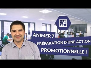 Animer 7 : La préparation d'une action promotionnelle I - Bac pro commerce - digiSchool