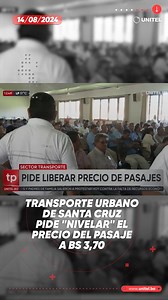 72K views · 2.4K reactions | Transporte urbano de Santa Cruz pide "nivelar" el precio del pasaje a Bs 3,70. Conoce más detalles en https://unitel.bo #Unitel #SantaCruz | UNITEL | Facebook