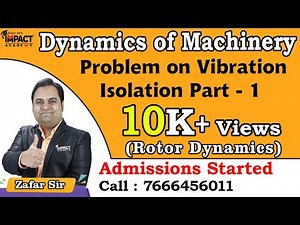 Problem on Vibration Isolation Part - 1 | Rotor Dynamics | Dynamics of Machinery #engineering #gate