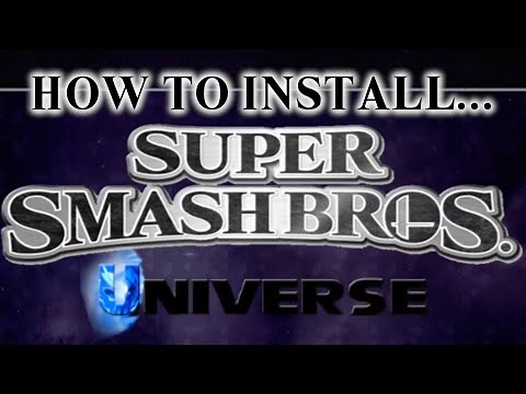 How to Install Super Smash Bros. Universe