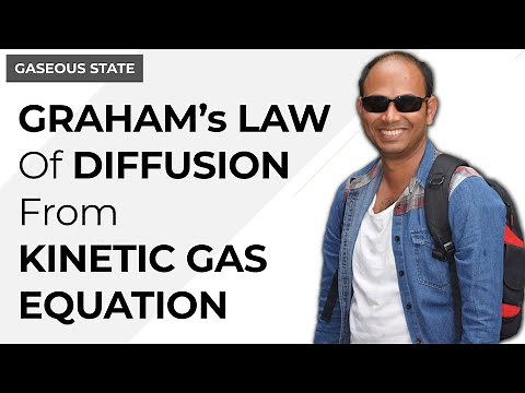 Derive Graham's Law of Diffusion from kinetic gas equation | Physical Chemistry