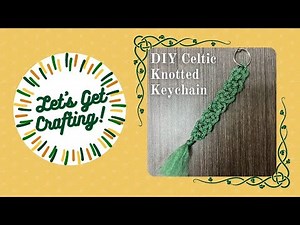 DIY Celtic Knotted Keychain