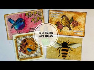 Teabag Art - Lots Of Easy To Achieve Ideas!