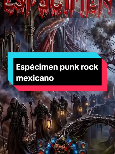 Espécimen punk rock mexicano #especimen #punkrock #punkmexicano #punk