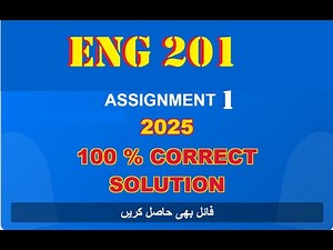ENG201 Assignment 1 Solution Fall 2025 | Business and Technical English Writing