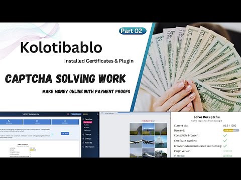 Captcha Solving Work from Home 🔥 Kolotibablo Certificates Plugin installed 🤑 Passive Income Guide