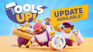 Tools Up update out now, adds Time Attack mode