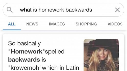 "Homework" Spelled Backwards | Know Your Meme