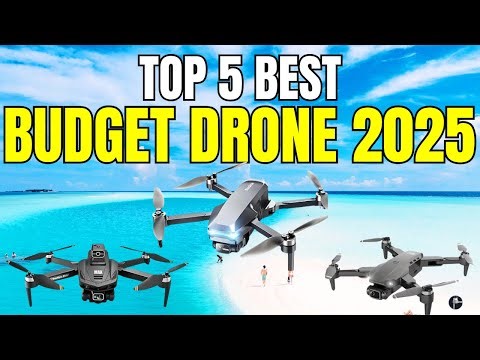 Best Budget Drone 2025 – Top 5 Picks Reviewed!