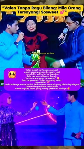 Valen dengan mantap bilang"Mila adalah orang yang tersayang"💞 sosweet #trending #milen #valen #mila