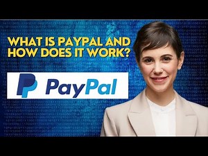 What is PayPal and how does it work?
