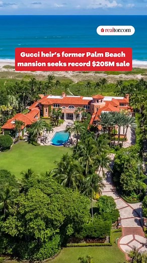 112K views · 298 reactions | Aldo Gucci’s former 4.2-acre seaside estate in Palm Beach, FL is on the market for $205M and could set a new record as the most expensive home ever sold in the U.S. The estate boasts 230 ft of Atlantic frontage, a six-bedroom main house, guest cottage, two pools, a beachfront cabana, six-car garage, and private beach access.  Step inside and test out our FlyAround feature for aerial views: https://rltor.cm/hWPF0j | Realtor.com | Facebook