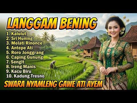 LANGGAM BENING SWARA NYAMLENG GAWE ATI AYEM TENTREM KOYO URIP NENG NDUSUN ASRI 🌿