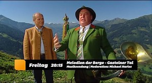 Melodien der Berge - Gasteinertal Heute Freitag, 20.15 Uhr auf Melodie TV Begleite Michael Harles in dieser neuen Ausgabe von Melodien der Berge ins wunderschöne Gasteinertal - dem Tal des wilden und gesunden Wassers am Rande der hohen Tauern. Mit im Gepäck viel Wissenswertes rund ums Gasteinertal, jede Menge gute Laune und natürlich viel Musik mit den Dorfern, Vincent & Fernando, Tiroler Echo, Ernst Hutter und die Egerländer Musikanten, Grubertaler und den Zellberg Buam | Melodie Express