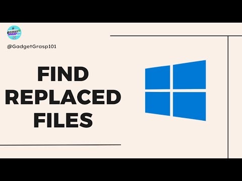 How to Find Replaced Files on Windows 11 | Full Guide