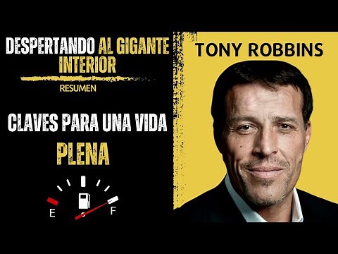 RESUMEN del Libro 🤯 DESPERTANDO AL GIGANTE INTERIOR de Anthony Robbins