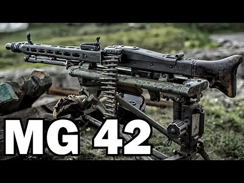 MG42 – One of the Best Weapons of World War II