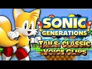 All Tails (Classic) Voice Clips - Sonic Generations - Voice Lines - 2011
