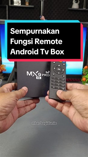 Sempurnakan Fungsi Remote Android TV Box dengan Mudah